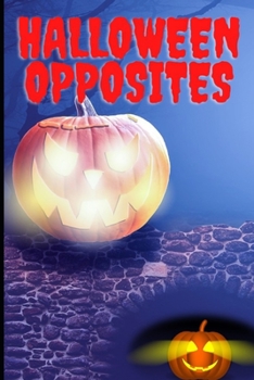 Paperback Halloween Opposites Book