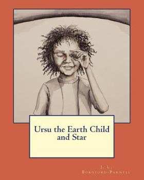 Paperback Ursu the Earth Child and Star Book