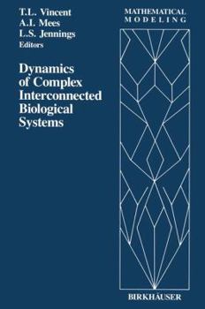 Paperback Dynamics of Complex Interconnected Biological Systems Book