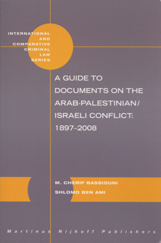 Paperback A Guide to Documents on the Arab-Palestinian/Israeli Conflict: 1897-2008 Book