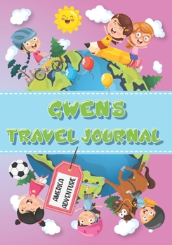 Paperback Gwen's Travel Journal: Personalised Awesome Activities Book for USA Adventures Book