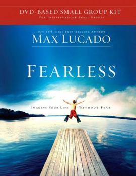 Paperback Fearless: Imagine Your Life Without Fear: Small Group Discussion Guide Book