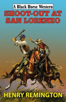 Hardcover Shoot-Out at San Lorenzo (A Black Horse Western) Book