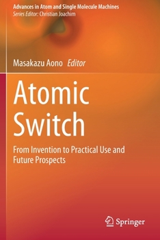 Paperback Atomic Switch: From Invention to Practical Use and Future Prospects Book