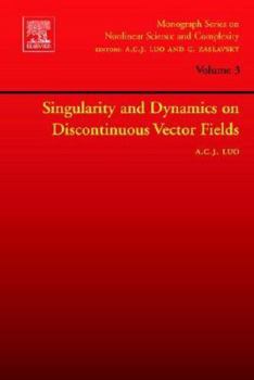 Hardcover Singularity and Dynamics on Discontinuous Vector Fields: Volume 3 Book