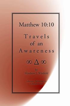 Paperback Matthew 10: 10 Travels of an Awareness Book