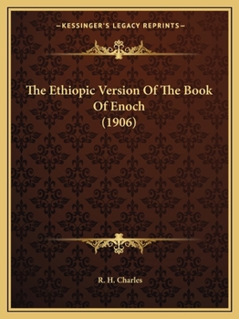 Paperback The Ethiopic Version Of The Book Of Enoch (1906) Book