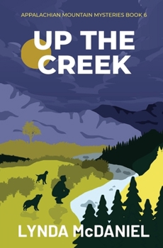 Paperback Up the Creek: A Mystery Novella Book