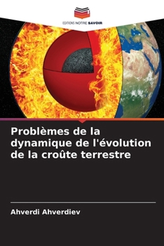Paperback Problèmes de la dynamique de l'évolution de la croûte terrestre [French] Book