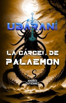 Ubárani #4: La Cárcel de Palaemon