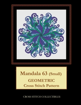 Paperback Mandala 63 (Small): Geometric Cross Stitch Pattern Book