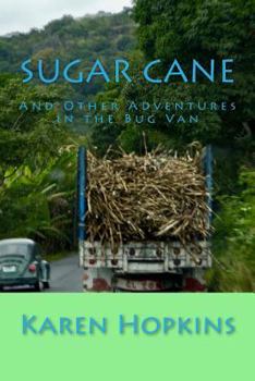 Paperback Sugar Cane: And Other Adventures in the Bug Van Book