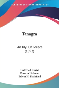 Paperback Tanagra: An Idyl Of Greece (1893) Book