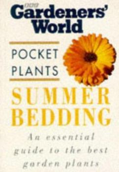 Paperback Summer Bedding ("Gardeners' World" Pocket Plants) Book