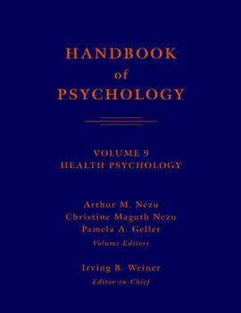 Hardcover Handbook of Psychology, Volume 9: Health Psychology Book