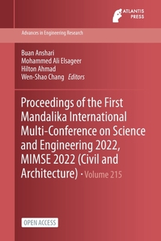Paperback Proceedings of the First Mandalika International Multi-Conference on Science and Engineering 2022, MIMSE 2022 (Civil and Architecture) Book