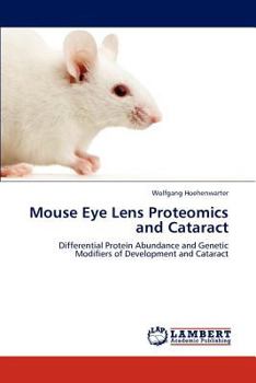 Paperback Mouse Eye Lens Proteomics and Cataract Book