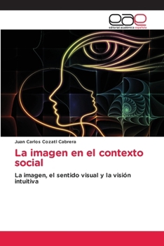 La imagen en el contexto social (Spanish Edition)