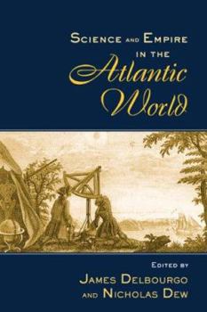 Paperback Science and Empire in the Atlantic World Book