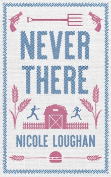 Hardcover Never There Book