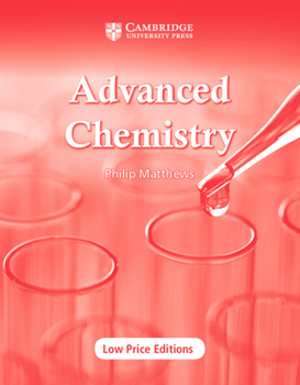 Paperback Advanced Chemistry (Cambridge Low-Price Edition) Book