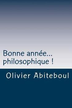 Paperback Bonne année... philosophique ! [French] Book