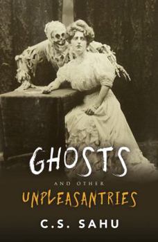 Paperback Ghosts and Other Unpleasantries Book