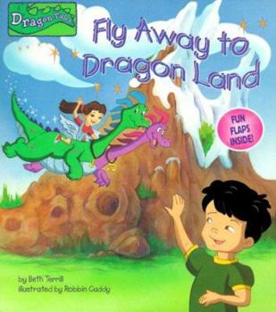 Fly Away to Dragon Land - Book  of the Dragon Tales