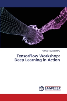 Paperback TensorFlow Workshop: Deep Learning in Action Book