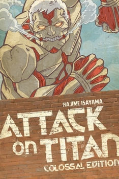 Attack on Titan: Colossal Edition Vol. 3 - Book #3 of the Attack on Titan: Colossal Edition [English Edition]