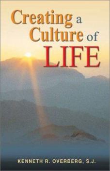 Paperback Creating a Culture of Life Book