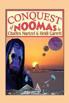 Paperback Conquest of Noomas: A Fantasy Novel: The Noomas Chronicles, Volume III Book