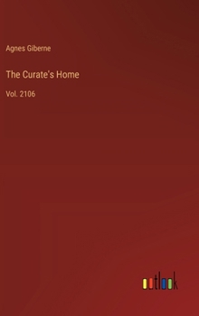 Hardcover The Curate's Home: Vol. 2106 Book