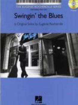 Paperback Swingin' the Blues: 6 Original Solos [With CD] Book