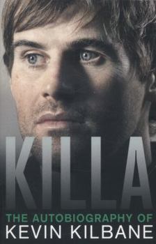 Paperback Killa: The Autobiography of Kevin Kilbane Book