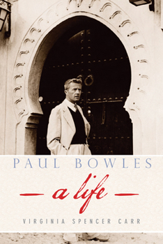 Paperback Paul Bowles: A Life Book