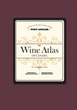 Hardcover The Wine Atlas of Canada Book