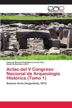 Paperback Actas del V Congreso Nacional de Arqueología Histórica (Tomo 1) [Spanish] Book