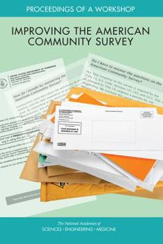 Paperback Improving the American Community Survey: Proceedings of a Workshop Book