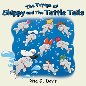 Paperback The Voyage of Skippy and the Tattle Tails Book