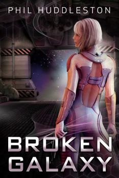 Paperback Broken Galaxy: Broken Galaxy One Book