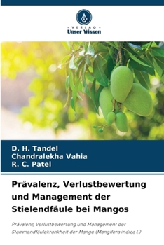 Paperback Prävalenz, Verlustbewertung und Management der Stielendfäule bei Mangos [German] Book
