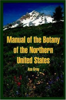 Paperback Manual of the Botany of the Northern United States Book