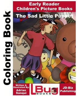 Paperback The Sad Little Puppet Coloring Book - Early Reader - Children's Picture Books Book