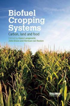 Paperback Biofuel Cropping Systems: Carbon, Land and Food Book