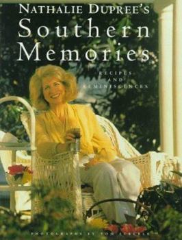 Hardcover Nathalie Dupree's Southern Memories: Recipes and Reminiscences Book
