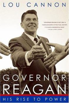 Hardcover Governor Reagan: His Rise to Power Book