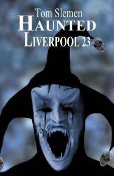 Paperback Haunted Liverpool 23 Book