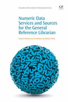 Paperback Numeric Data Services and Sources for the General Reference Librarian Book