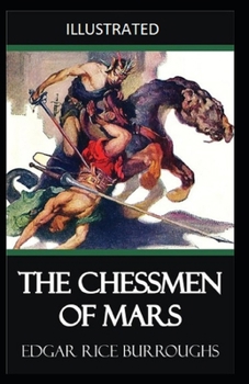 The Chessmen of Mars Illustrated